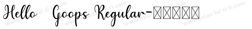 Hello   Goops Regular字体转换